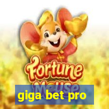 giga bet pro